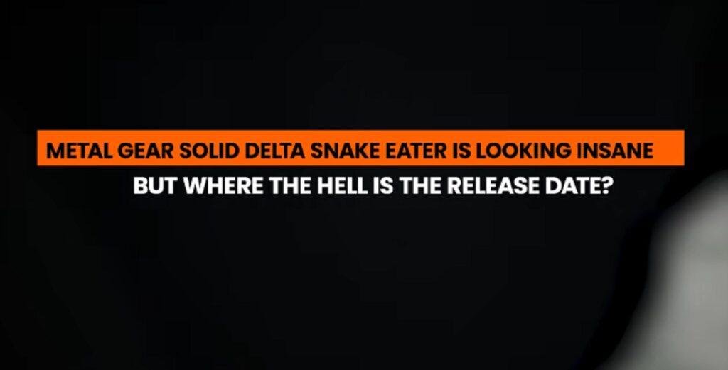 Metal Gear Solid Delta Snake Eater